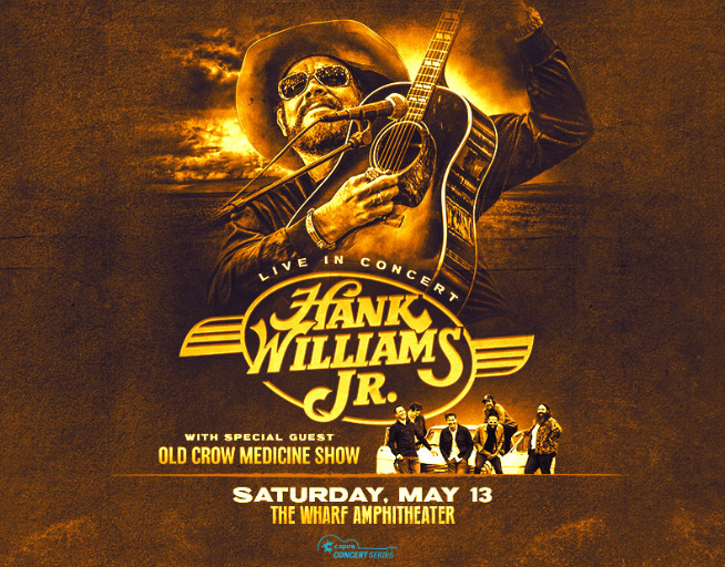 HANK WILLIAMS JR - THE WHARF - MAY 13TH