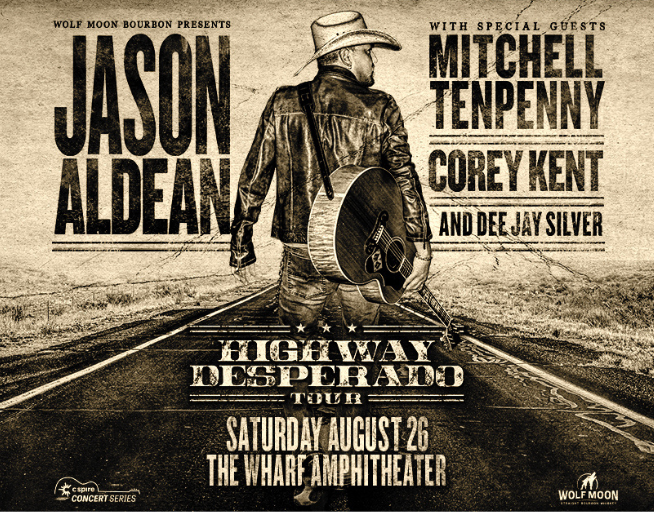 JASON ALDEAN - THE WHARF - AUGUST 26TH